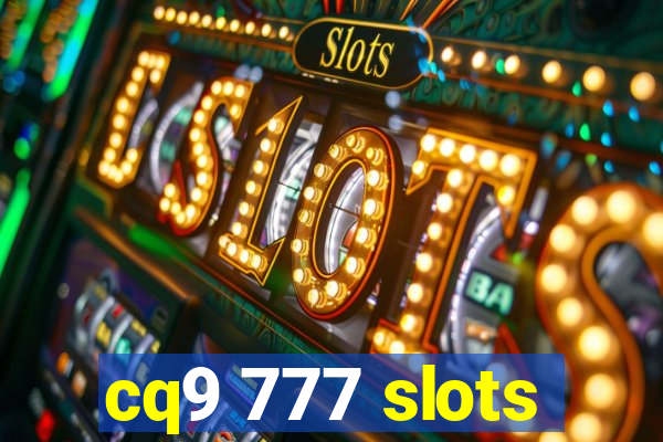 cq9 777 slots